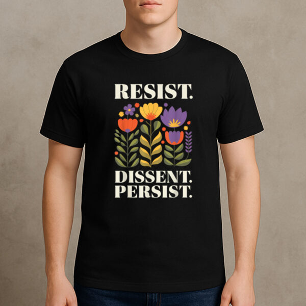 Vintage-Resist-Dissent-Persist-Floral-Women’s-Activist-Tee-US