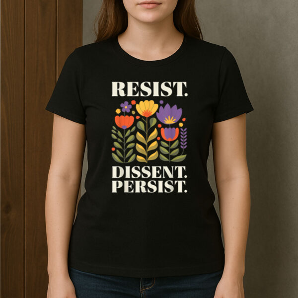 Vintage-Resist-Dissent-Persist-Floral-Women’s-Activist-Tees