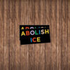 Abolish ICE Bumper Sticker
