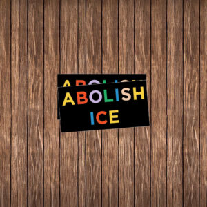 Abolish ICE Bumper Sticker