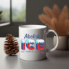 Abolish ICE – Keep Families Together Mug