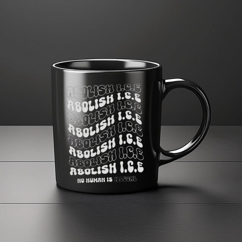 Abolish ICE – No Human Is Illegal Mug