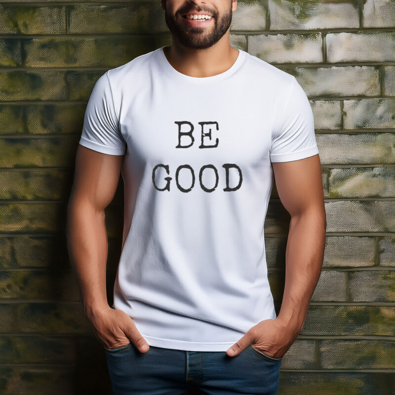 Be Good – Kindness Is Political Tee