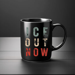 ICE OUT NOW Mug