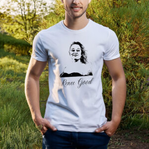 Renee Good T-Shirt